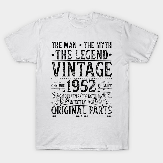 Funny original present for  1952 birthday, vintage 1952 original parts T-Shirt by EleganceEasel